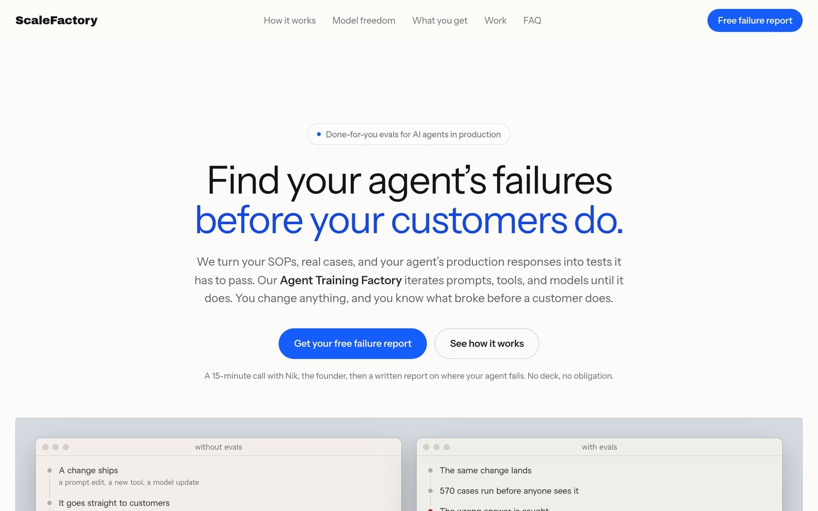 Scale Factory site: Find your agent's failures before your customers do.